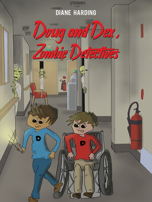 cover image of Doug and Dex, Zombie Detectives